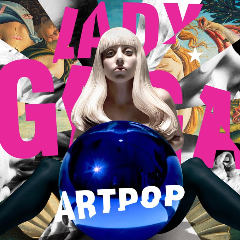 Justice for Gaga’s ARTPOP