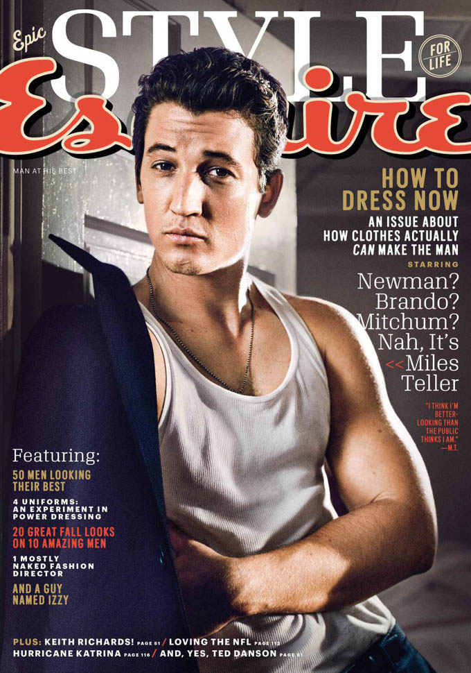 You’re reading this about Miles Teller’s Esquire interview